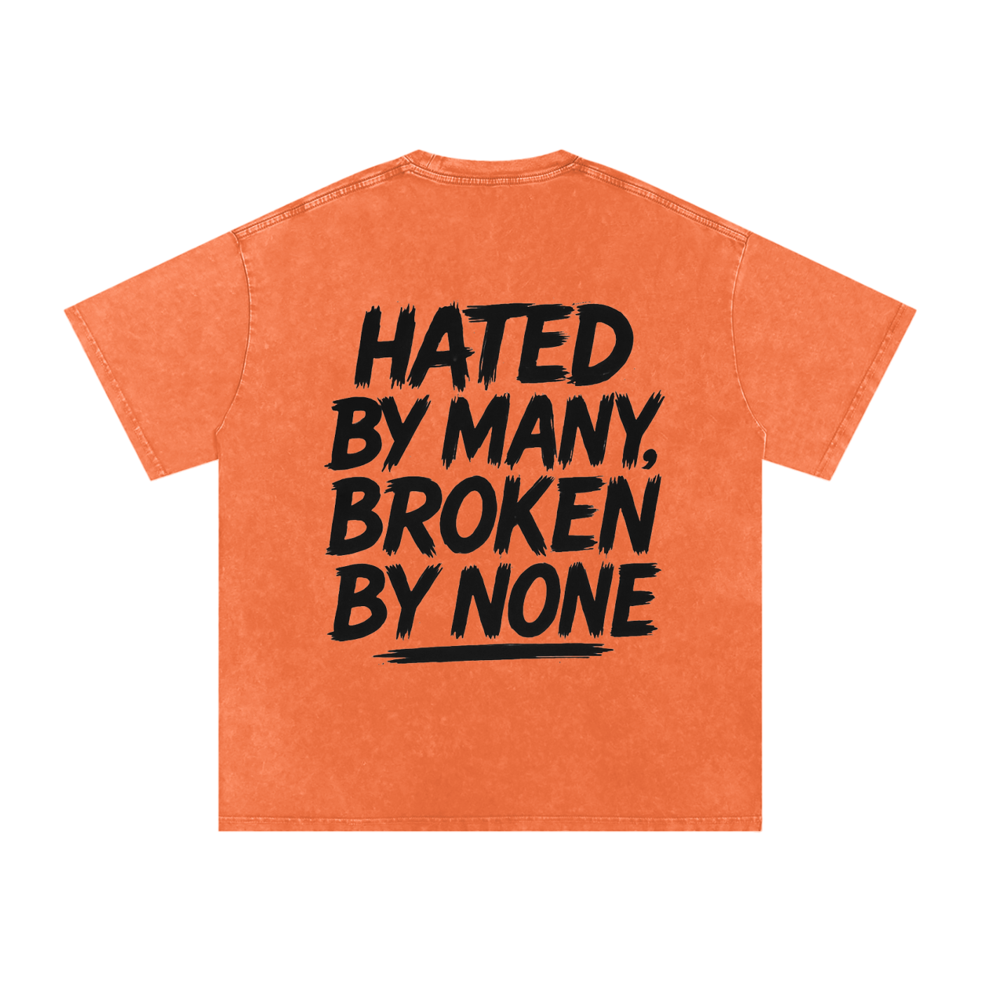 "HATED BY MANY, BROKEN BY NONE" T-shirt set