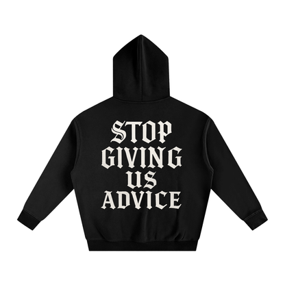 "STOP GIVING US ADVICE" Oversize Set